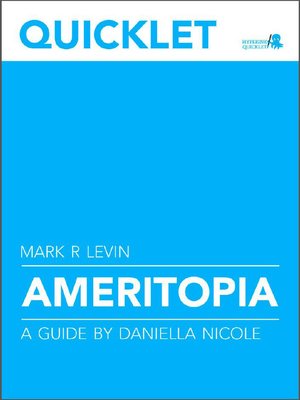 cover image of Quicklet on Mark R. Levin's Ameritopia